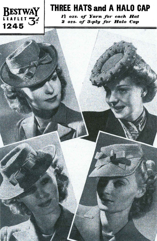 Ladies Hat in 3 Styles and Halo Cap, 3ply & 4ply, 40s Knitting Pattern, Bestway 1245