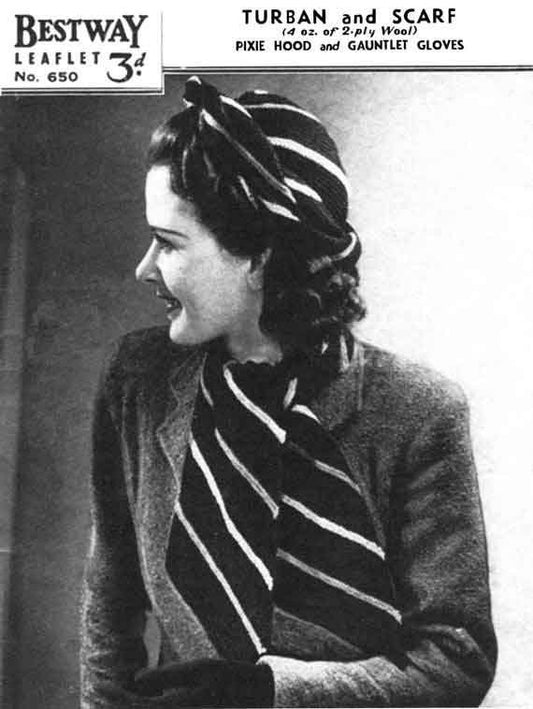 Ladies Turban, Scarf, Pixie Hood and Gauntlet Gloves, 2ply, 40s Knitting Pattern, Bestway 650