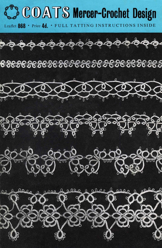 Tatting, Tatting Edgings, 50s Tatting Pattern, Coats 868