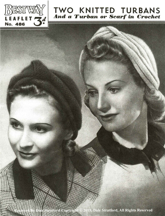 Ladies Turban 40s Knitting Pattern in 2ply, and Turban & Scarf Crochet Pattern in 2ply and 3ply, Bestway 486